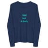 Long-sleeve shirt with motivational text.